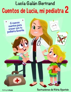 Timun Mas Cuentos de Lucía mi pediatra 2 Discount