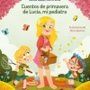 Timun Mas Cuentos de primavera de Lucía mi pediatra New