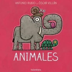 Kalandraka De la cuna a la luna · Animales Best