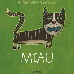 Kalandraka De la cuna a la luna · Miau Sale