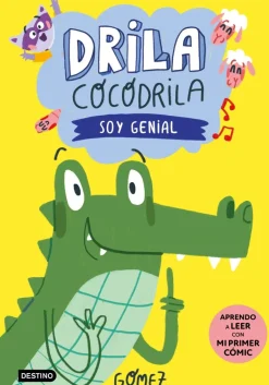 Destino Infantil u0026 Juvenil Drila Cocodrila 2 - Soy Genial Clearance