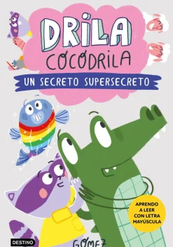 Destino Infantil u0026 Juvenil Drila Cocodrila 8 - Un secreto super secreto Sale