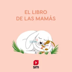 SM El libro de las mamás
