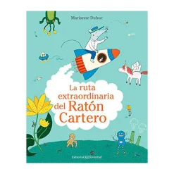 Editorial Juventud La ruta extraordinaria del ratón cartero Hot