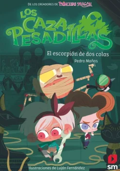 SM Los Cazapesadillas 3 · El escorpión de dos colas New