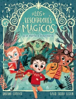 La Galera Los Rescatadores Mágicos 1 - La puerta a Imaginaria New