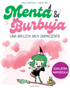 B de Block Menta y Burbuja 1 - Una brujita muy impaciente Outlet