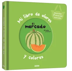 Auzou Mi libro de olores y colores · El mercado Outlet