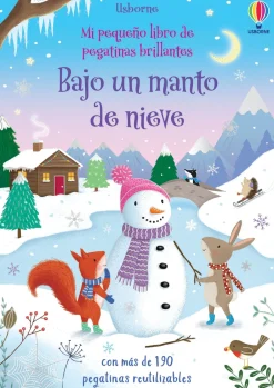 Usborne Mi pequeño libro de pegatinas brillantes · Bajo un manto de nieve