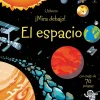 Usborne ¡Mira Debajo! El Espacio