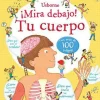 Usborne ¡Mira Debajo! Tu cuerpo Best