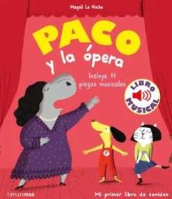 Timun Mas Paco y la Ópera · Libro Musical New