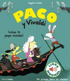Timun Mas Paco y Vivaldi · Libro Musical Best