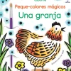 Usborne Peque Colores Mágicos · Una granja New