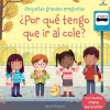 Usborne Pequeñas grandes preguntas · ¿Por qué tengo que ir al cole? Best