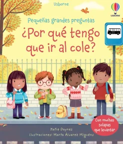Usborne Pequeñas grandes preguntas · ¿Por qué tengo que ir al cole? Best
