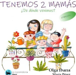 La Locomotora Tenemos 2 mamás ¿De donde venimos? Best