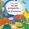 Usborne Yo me pregunto... Los dinosaurios Hot